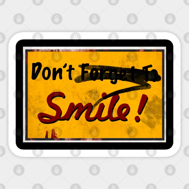 Don't forget to smile! Sticker by Glap